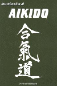 Introducción al aikido, de SOTO BROWN, DAVID | portada del libro