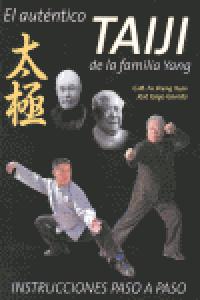 El auténcico Taiji de la familia Yang, de G.M. FU SHENG YUAN | portada del libro