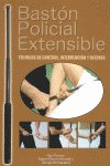 BASTON POLICIAL EXTENSIBLE, de PLANELLAS, PAU-RAMON | portada del libro