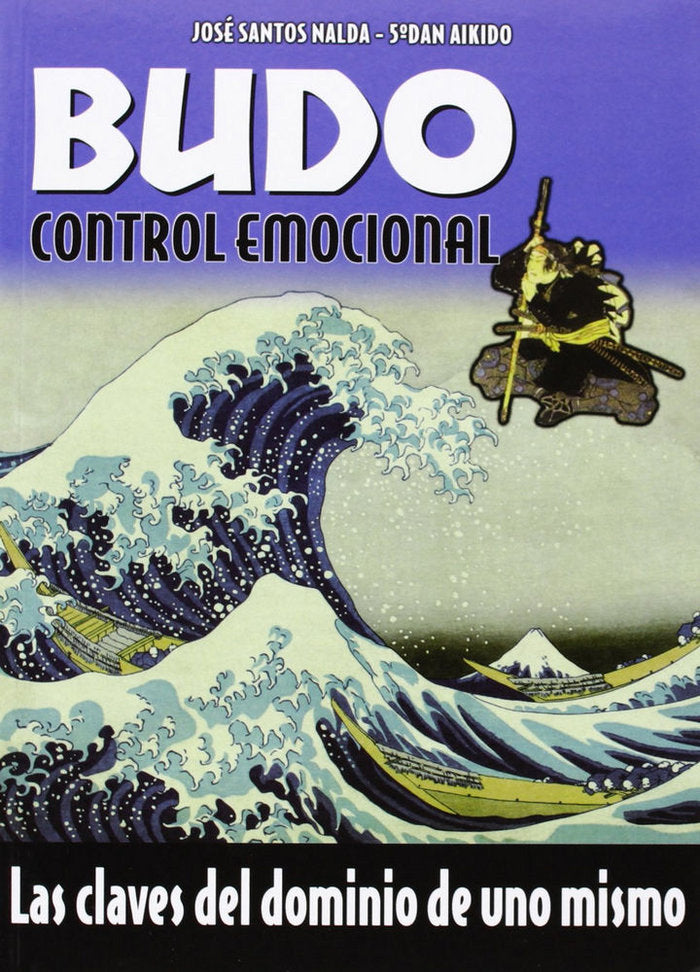 Budo, control emocional, de SANTOS NALDA, JOSE | portada del libro