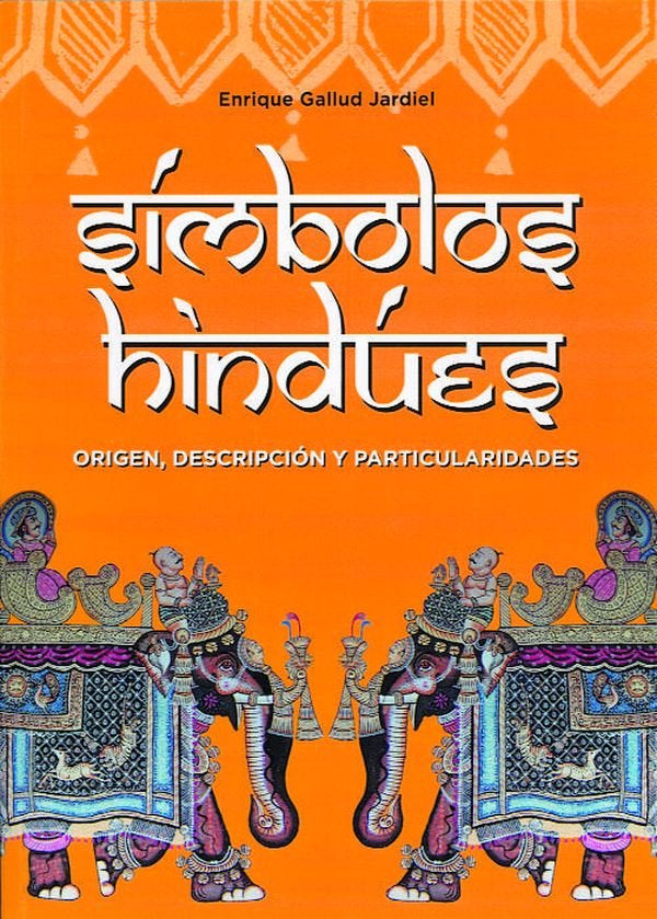 S¡mbolos hindúes, de GALLUD JARDIEL, ENRIQUE | portada del libro
