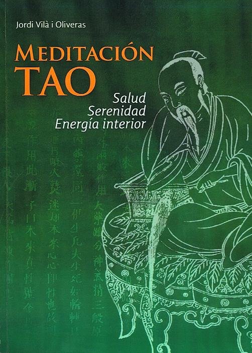 Meditación tao, de VILA I OLIVERAS, JORDI | portada del libro