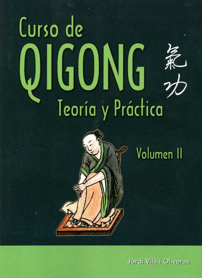 Curso de Qigong. Vol. II, de Vilà i Oliveras, Jordi | portada del libro