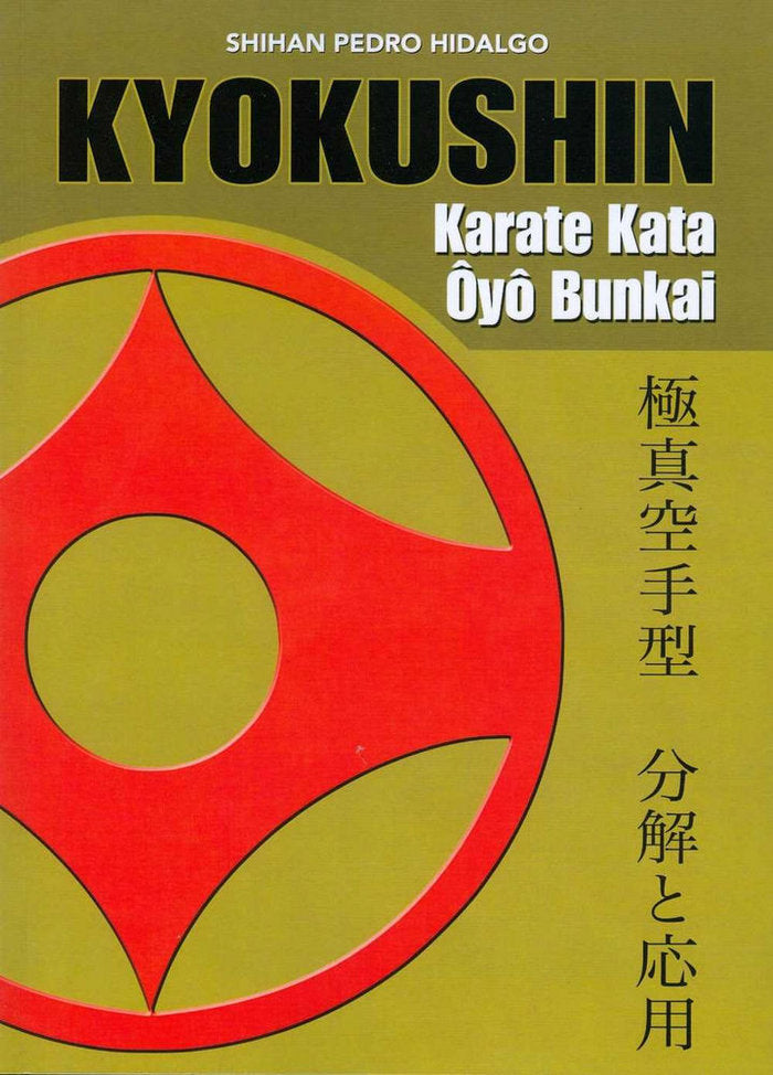 Kyokushin Karate Kata Oyo Bunkai, de Hidalgo Martí, Pedro | portada del libro