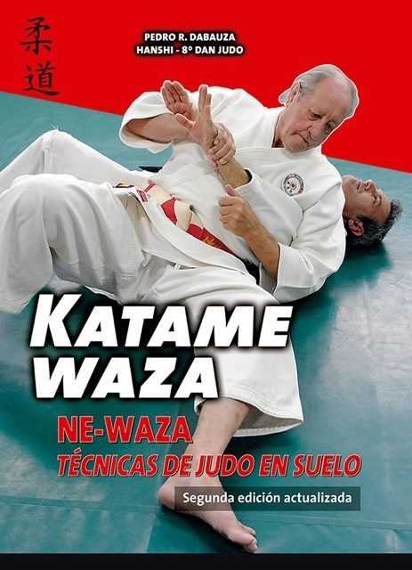 Katame-waza, de Rodríguez Dabauza, Pedro | portada del libro