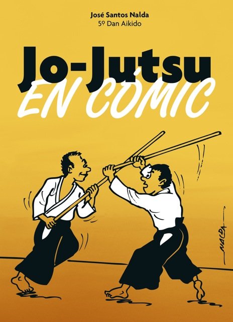 Jo-Jutsu. En cómic, de Nalda Albic, José Santos | portada del libro