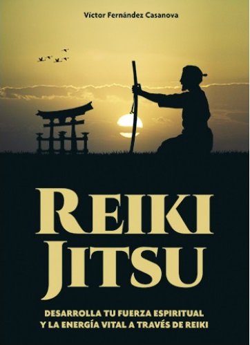 Reiki Jitsu, de Fernández Casanova, Víctor | portada del libro