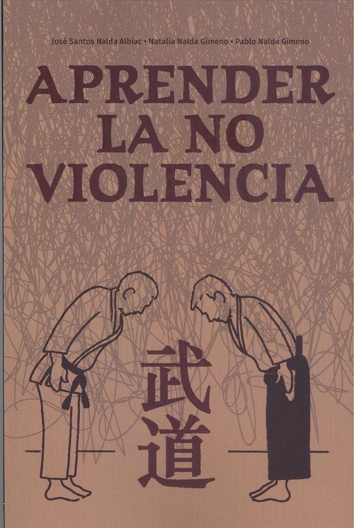 Aprender la no violencia, de Nalda Albiac, José Santos | portada del libro