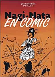 Nagi-Nata. En Cómic, de Nalda Albic, José Santos | portada del libro