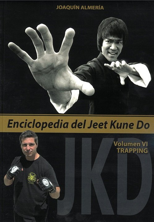 Enciclopedia del Jeet Kune Do (Volumen VI), de ALMERIA QUEROL, JOAQUIN | portada del libro