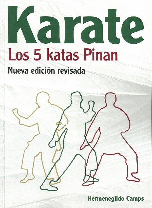 KARATE. LOS 5 KATAS PINAN, de CAMPS, HERMENEGILDO | portada del libro