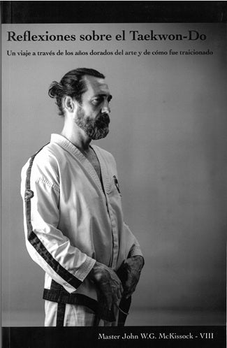 Reflexiones sobre el Taekwon-Do., de John W.G. | portada del libro