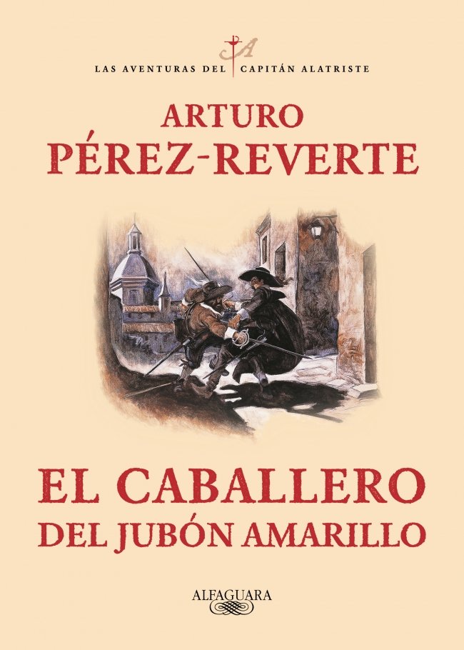 El caballero del jubón amarillo (Las aventuras del capitán Alatriste 5), de Pérez-Reverte, Arturo | portada del libro