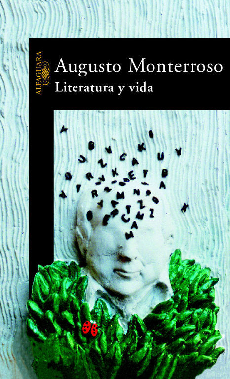 Literatura y vida, de Monterroso, Augusto | portada del libro