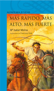 Más rápido, más alto, más fuerte, de Molina | portada del libro