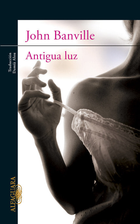 Antigua luz, de Banville, John | portada del libro