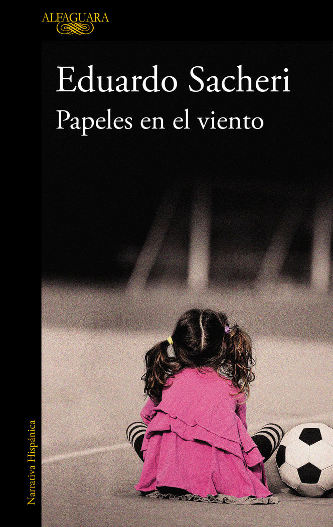 Papeles en el viento, de Sacheri, Eduardo | portada del libro