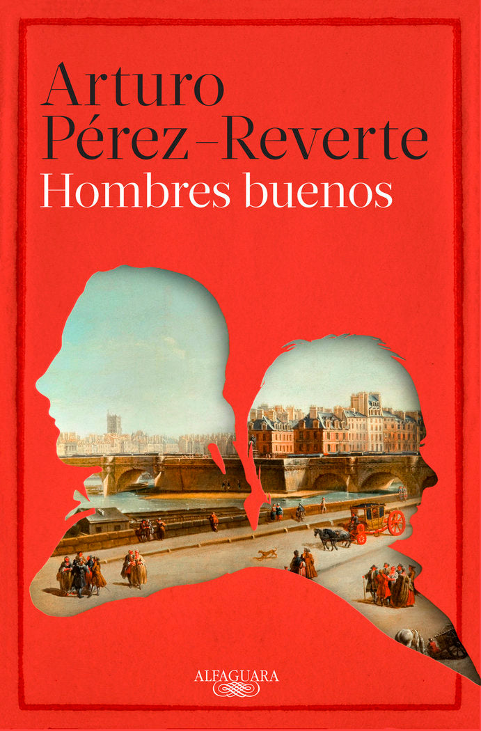 Hombres buenos, de Pérez-Reverte, Arturo | portada del libro