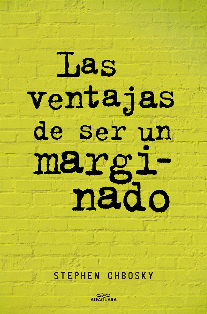 Las ventajas de ser un marginado, de Chbosky, Stephen | portada del libro