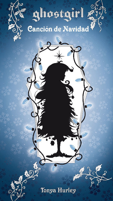 Canción de Navidad (Saga Ghostgirl 4), de Hurley | portada del libro