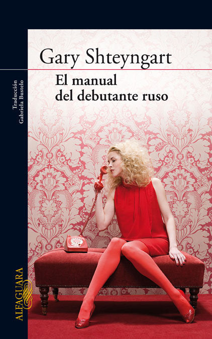 El manual del debutante ruso, de Shteyngart, Gary | portada del libro