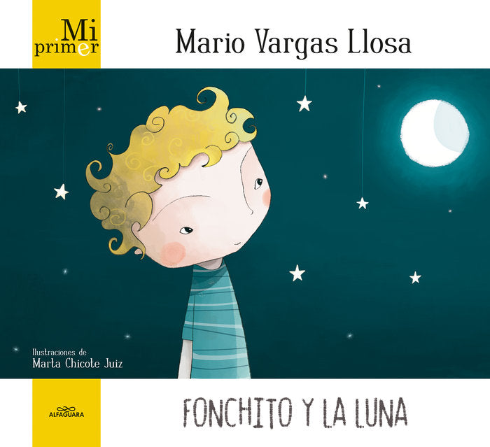Mi primer Mario Vargas Llosa. Fonchito y la luna, de Vargas Llosa, Mario | portada del libro