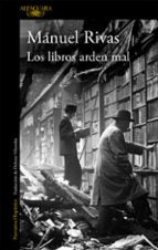 Los libros arden mal, de Manuel Rivas | portada del libro