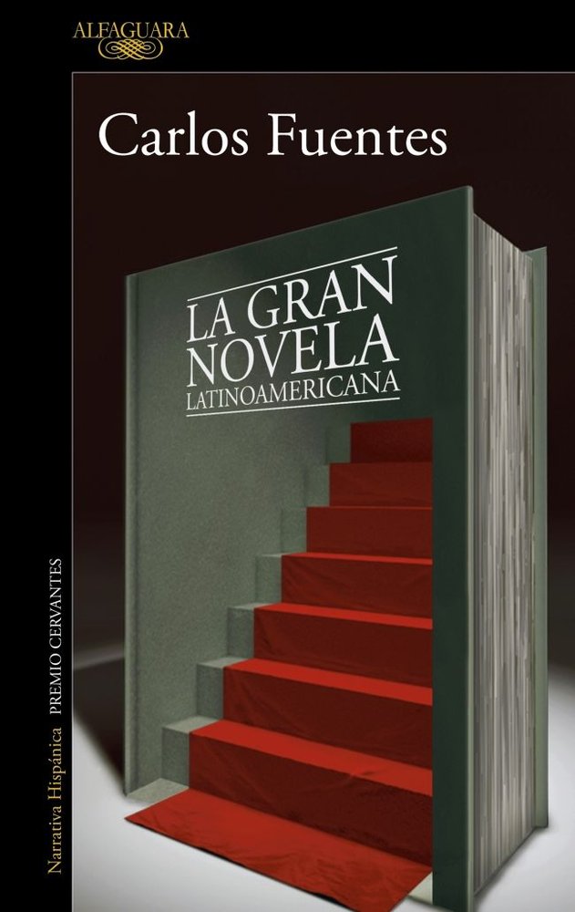 La gran novela latinoamericana, de Fuentes, Carlos | portada del libro