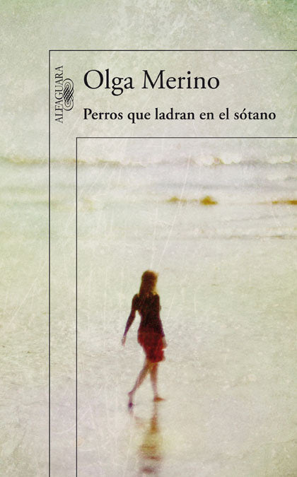 Perros que ladran en el sótano, de Merino Lopez, Olga | portada del libro