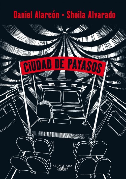 Ciudad de payasos (novela gráfica), de Alarcón, Daniel | portada del libro