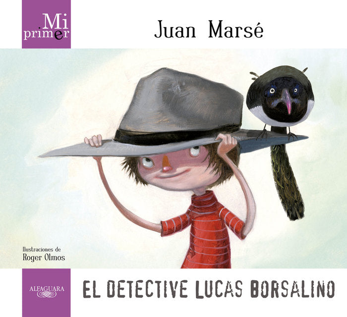 Mi Primer Juan Marsé. El detective Lucas Borsalino, de Marsé | portada del libro