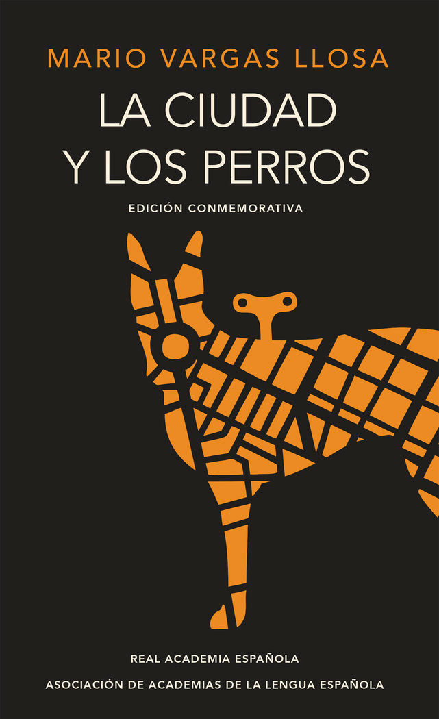 La ciudad y los perros (edición del cincuentenario) (Edición conmemorativa de la RAE y la ASALE), de Vargas Llosa, Mario | po