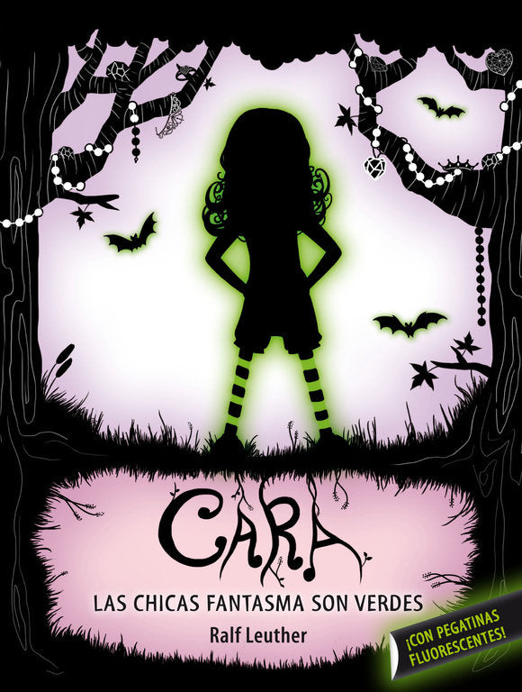 Cara. Las niñas fantasma son verdes, de Leuther, Ralph | portada del libro