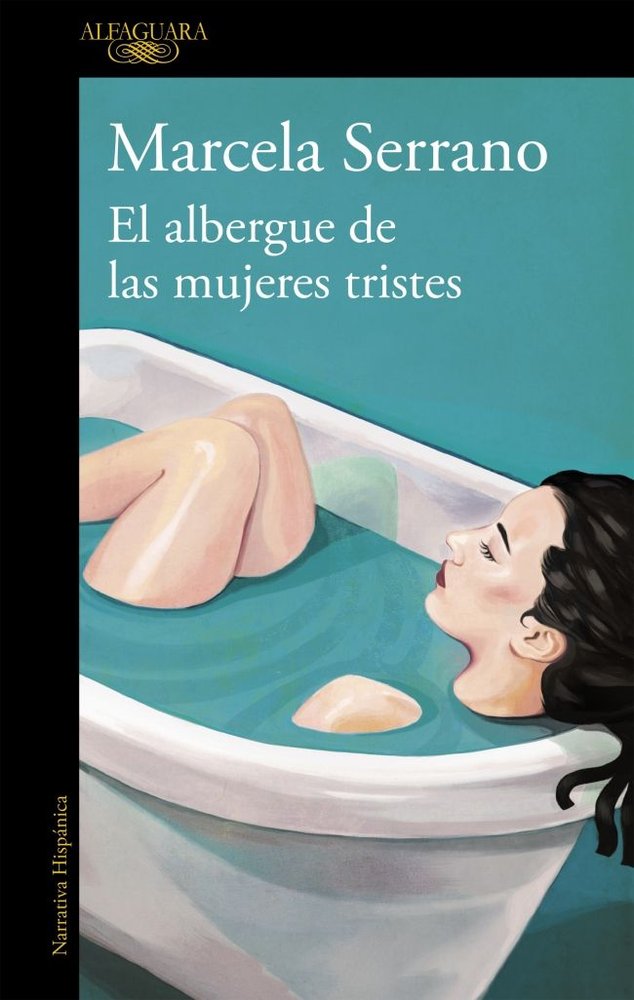 El albergue de las mujeres tristes, de Serrano, Marcela | portada del libro