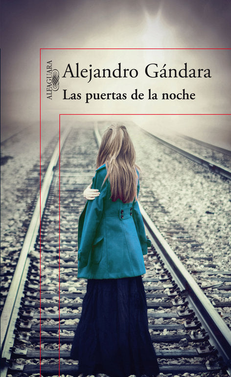 Las puertas de la noche, de Gándara, Alejandro | portada del libro