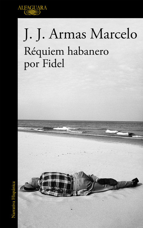 Réquiem habanero por Fidel, de Armas Marcelo, J.J. | portada del libro