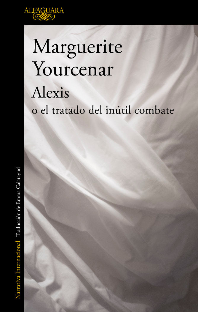 Alexis o el tratado del inútil combate, de Yourcenar, Marguerite | portada del libro