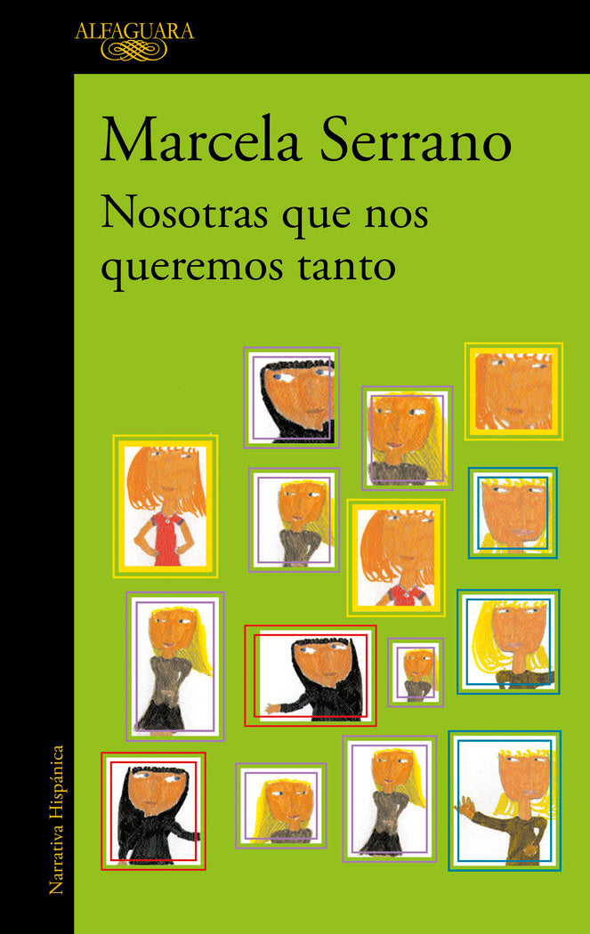 Nosotras que nos queremos tanto, de Serrano, Marcela | portada del libro