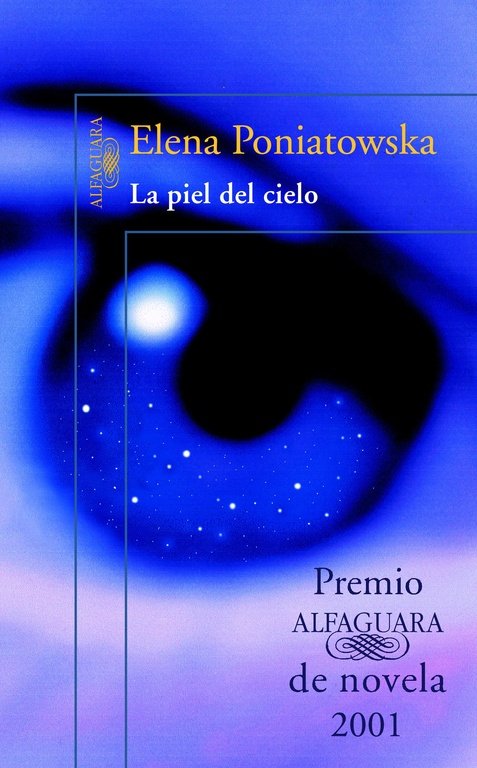 La piel del cielo (Premio Alfaguara de novela 2001), de Poniatowska | portada del libro