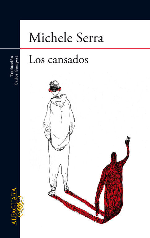 Los cansados, de Serra, Michele | portada del libro