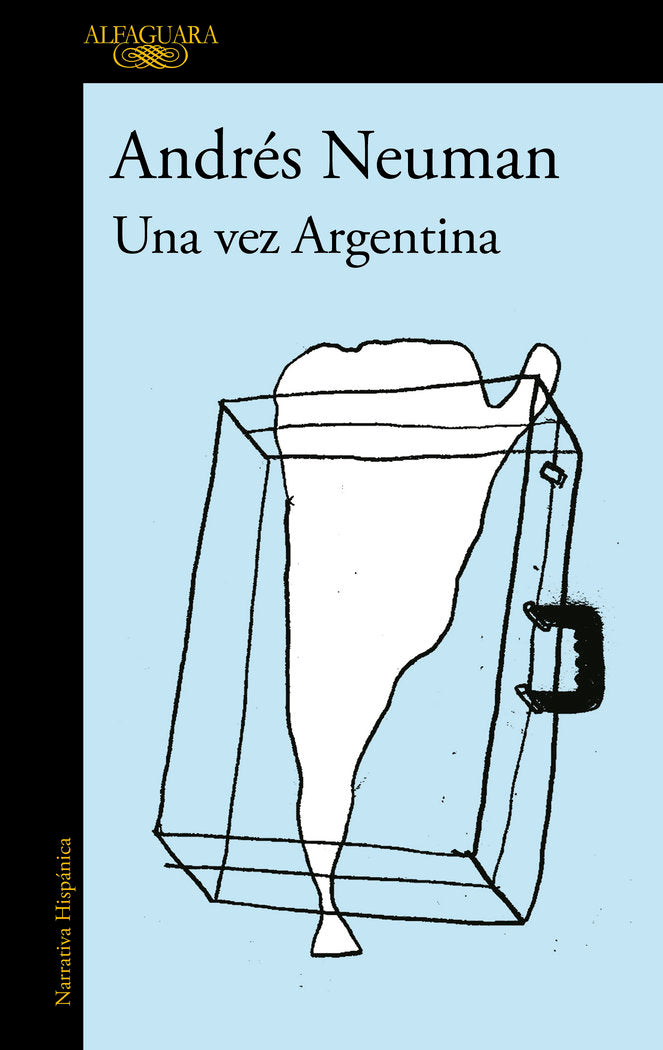 Una vez Argentina, de Neuman, Andrés | portada del libro