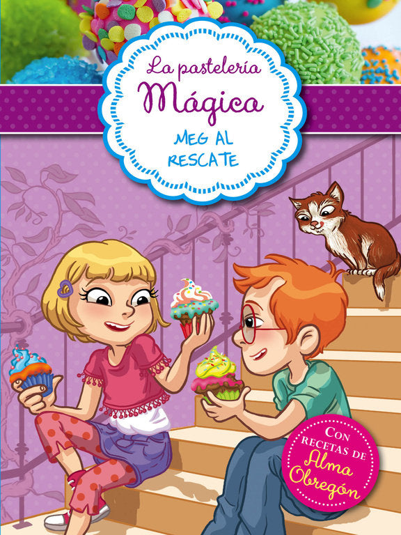 Meg al rescate (Serie La pastelería mágica 2), de Berello, Alessandra | portada del libro