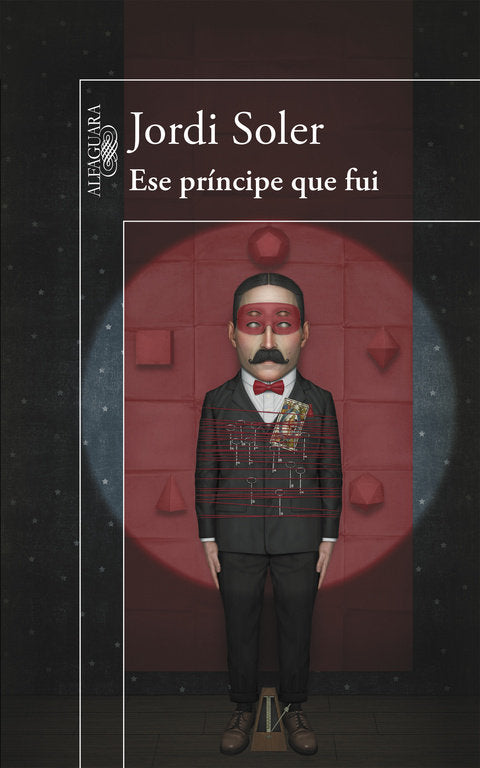 Ese príncipe que fui, de Soler, Jordi | portada del libro