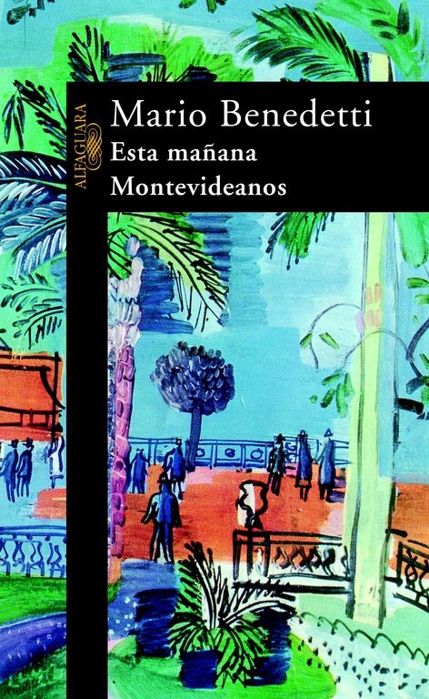 Esta mañana. Montevideanos, de Benedetti, Mario | portada del libro