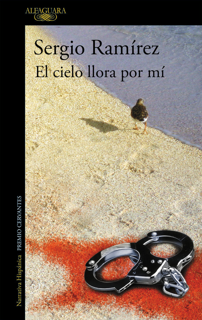 El cielo llora por mí, de Ramírez, Sergio | portada del libro