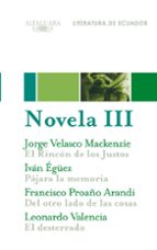 Novela 3. Literatura de Ecuador, de JORGE VELASCO MACKENZIE | portada del libro