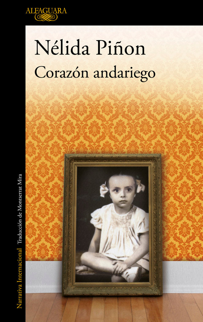 Corazón andariego, de Piñon, Nélida | portada del libro