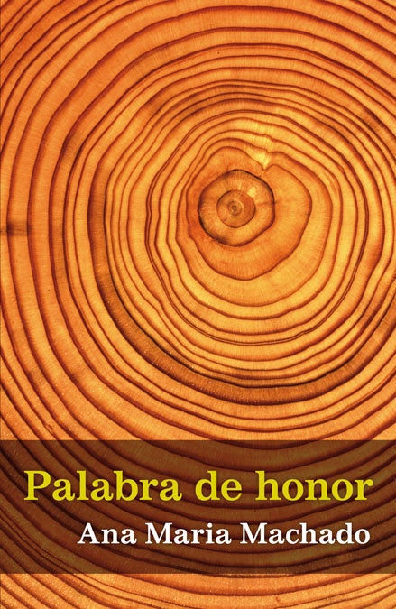 Palabra de honor, de Machado, Ana María | portada del libro
