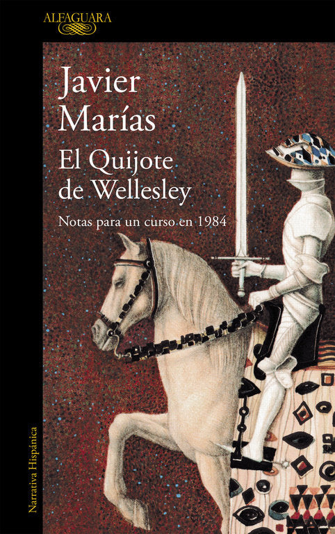 El Quijote de Wellesley, de Marías, Javier | portada del libro