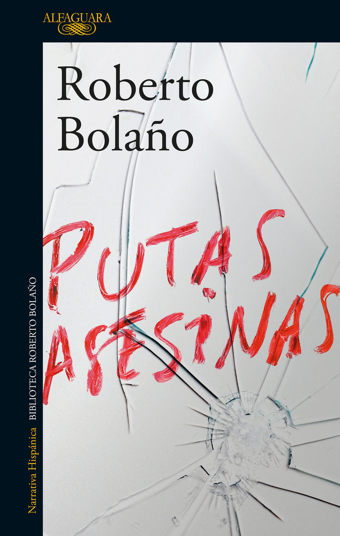 Putas asesinas, de Bolaño, Roberto | portada del libro